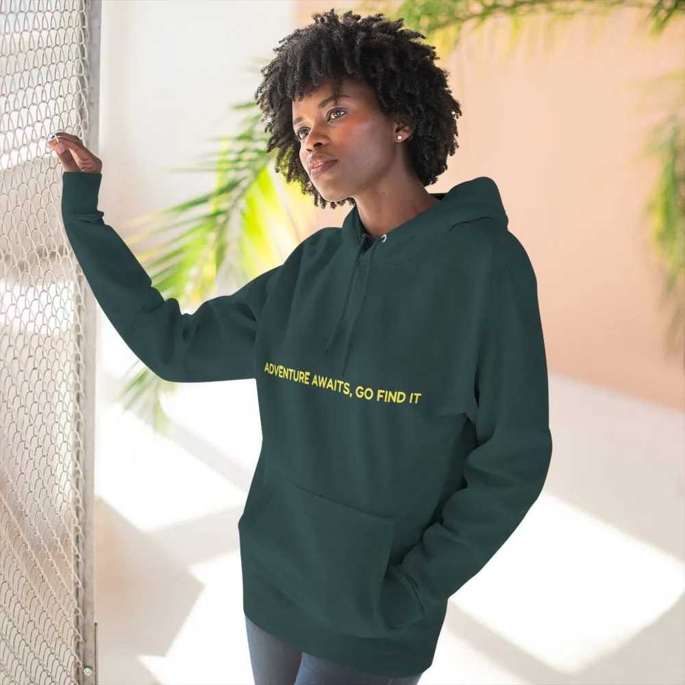 17935691037231445102_2048.jpeg Three-Panel Fleece Hoodie - "Adventure Awaits-Go Find It"" Design Sitcom-Line