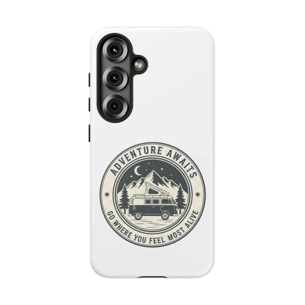 Phone Case — "Adventure Awaits-Go Where You Feel Most Alive" Camper Van Design