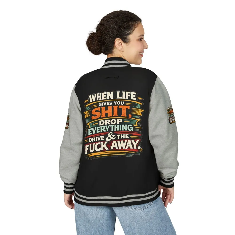 Unisex Heavyweight Letterman Jacket — "When Live Gives You Shit" Design F**K-Line