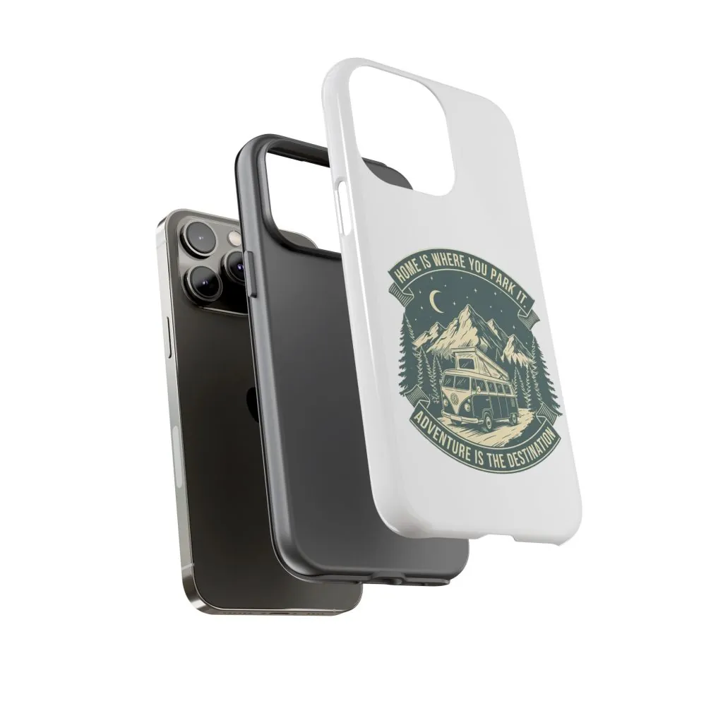 17956291322185825595_2048.jpeg Phone Case — "Home Is Where You Park It-Adventure is the destination" Camper Van Design