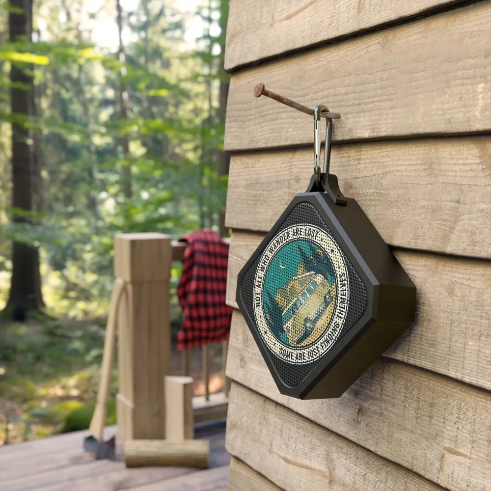 Bluetooth Speaker — “Not All Who Wander Are Lost” Outdoor Portable Speaker