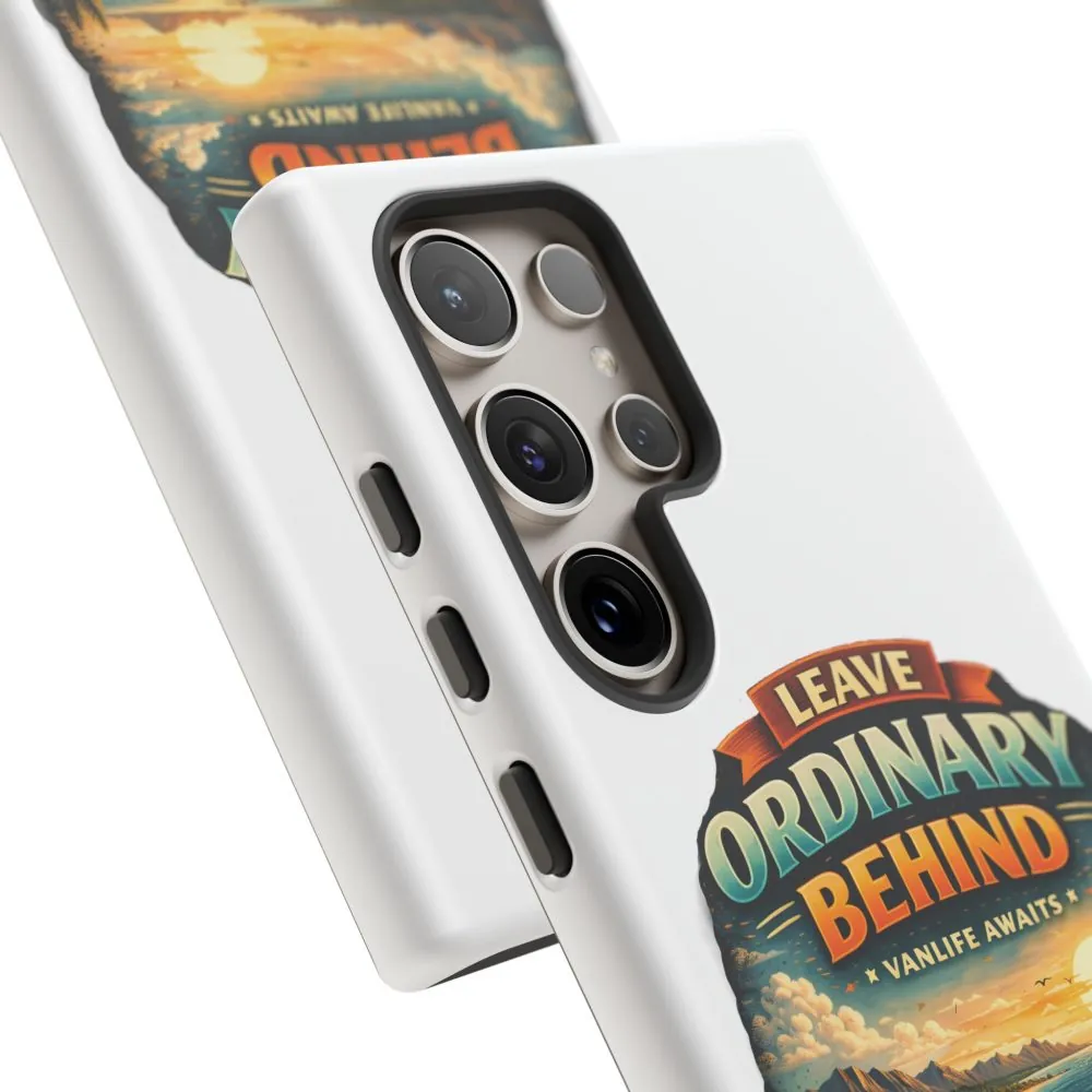 Phone Case — "Leave Ordinary Behind" (Design Scenic-Line)