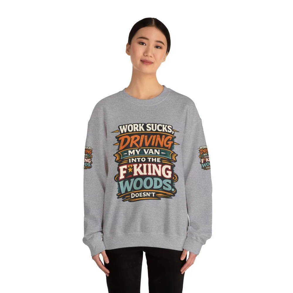 Unisex Heavy Blend™ Crewneck Sweatshirt — "Work Sucks" Design F**K-Line