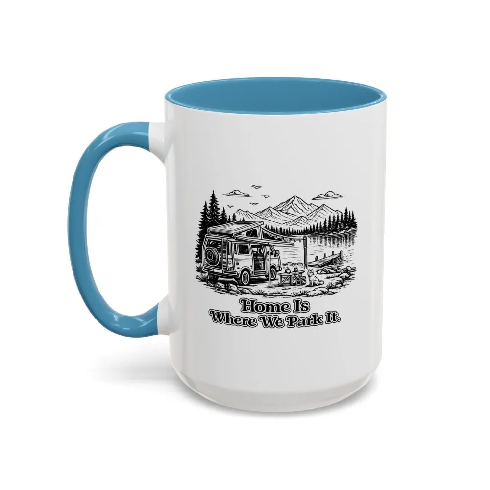 Accent Coffee Mug (11, 15oz) — "Home Is Where You Park It" Design Minimal-Line