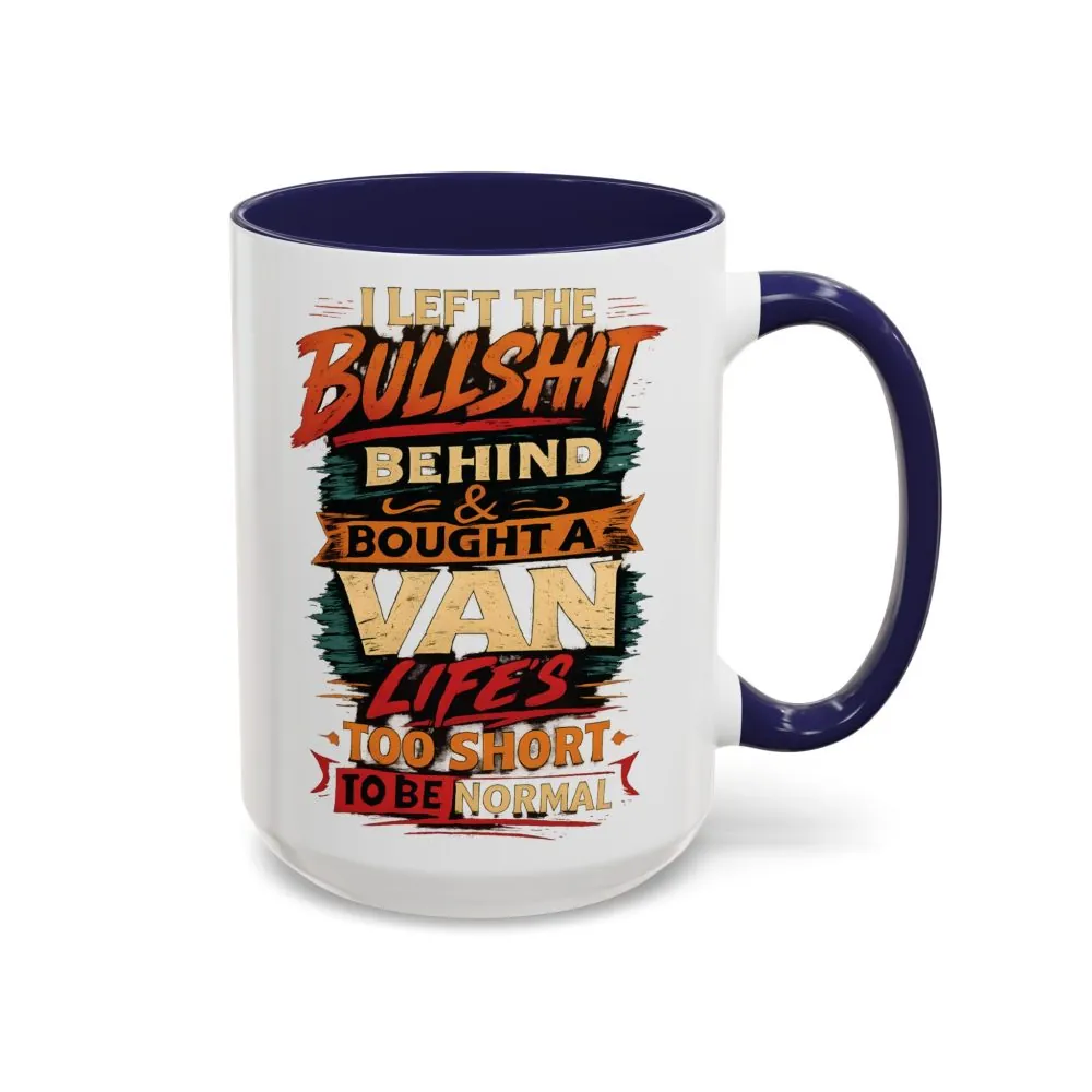 18073514076369428407_2048.jpeg Accent Coffee Mug (11, 15oz) — "I Left The Bullshit" Design F**K-Line