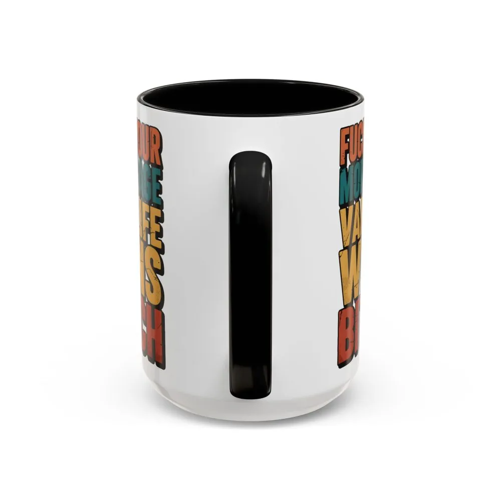 18076910958295762749_2048.jpeg Accent Coffee Mug (11, 15oz) — "Fuck Your Mortgage" Design F**K-Line