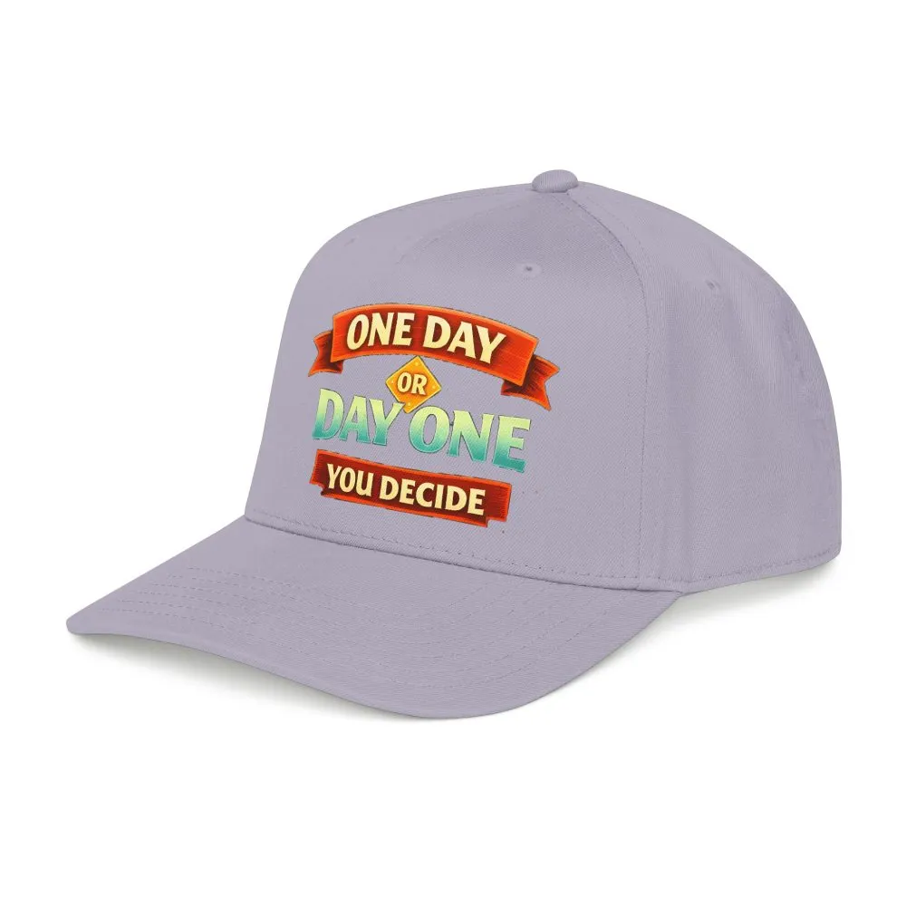 Baseball Cap - "One Day Or Day One" Design Scenic-Line