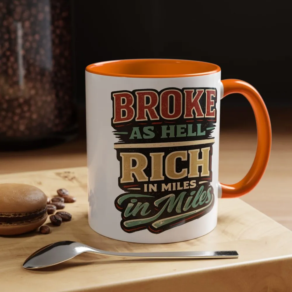 Accent Coffee Mug (11, 15oz) — "Broke As Hell" Design F**K-Line