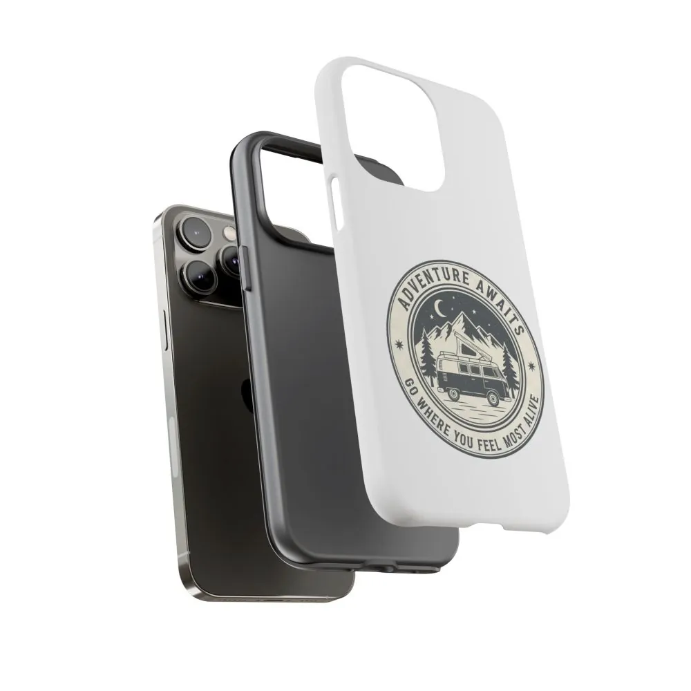 Phone Case — "Adventure Awaits-Go Where You Feel Most Alive" Camper Van Design