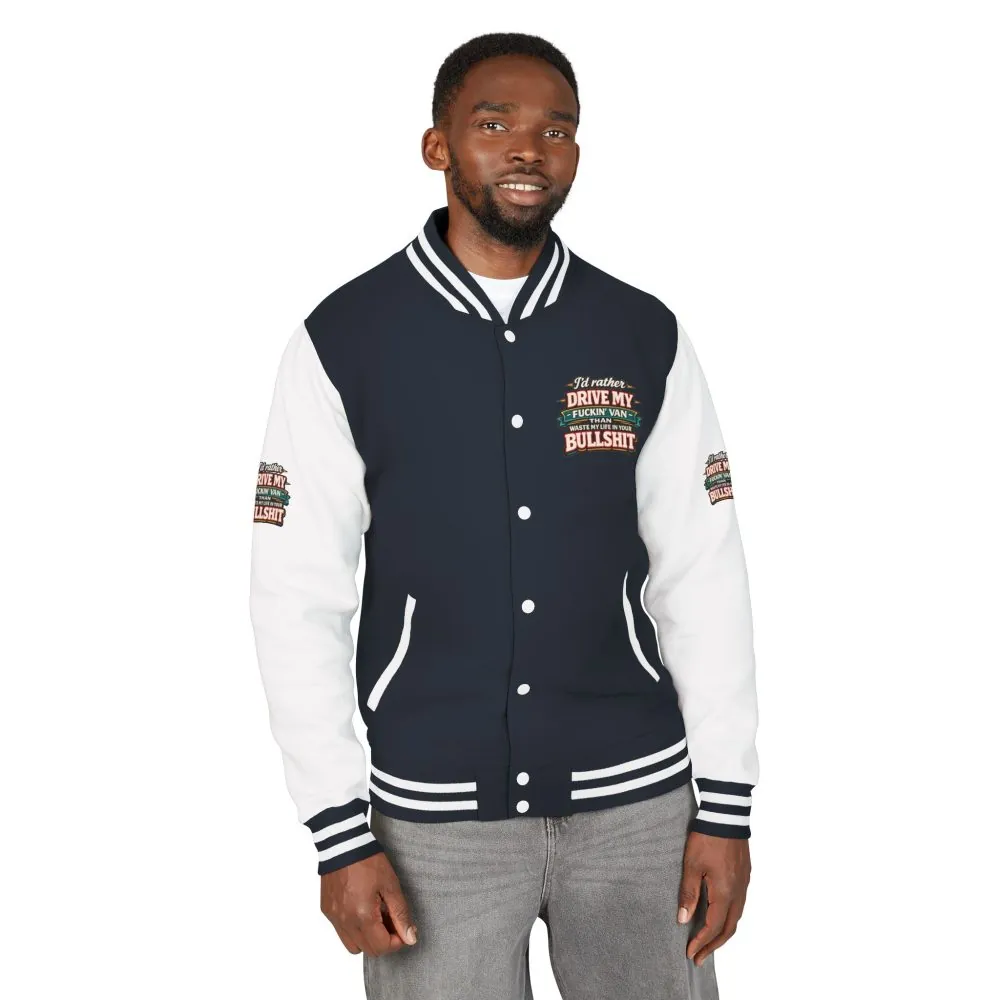Unisex Heavyweight Letterman Jacket — "I´d Rather Drive My Fucking Van" Design F**K-Line