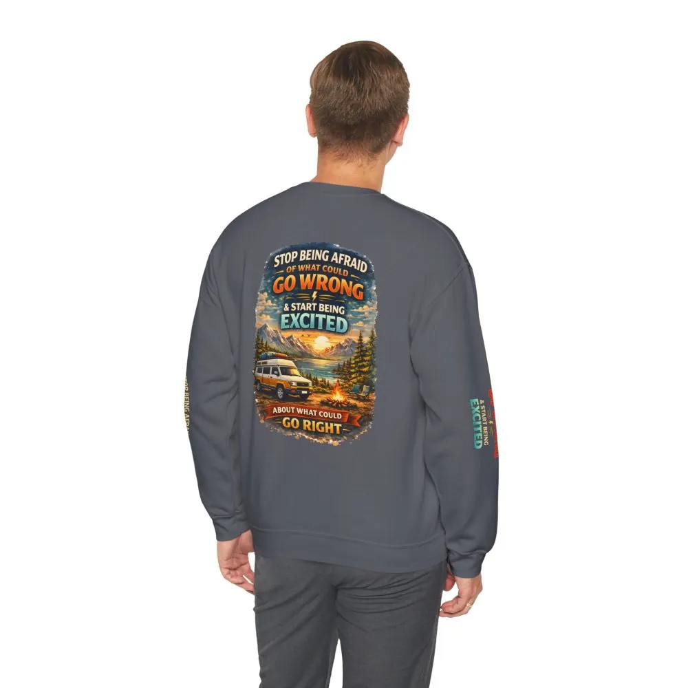 Unisex Heavy Blend™ Crewneck Sweatshirt — "Stop Being Afraid Of What Could Go Wrong" Design Scenic-Line