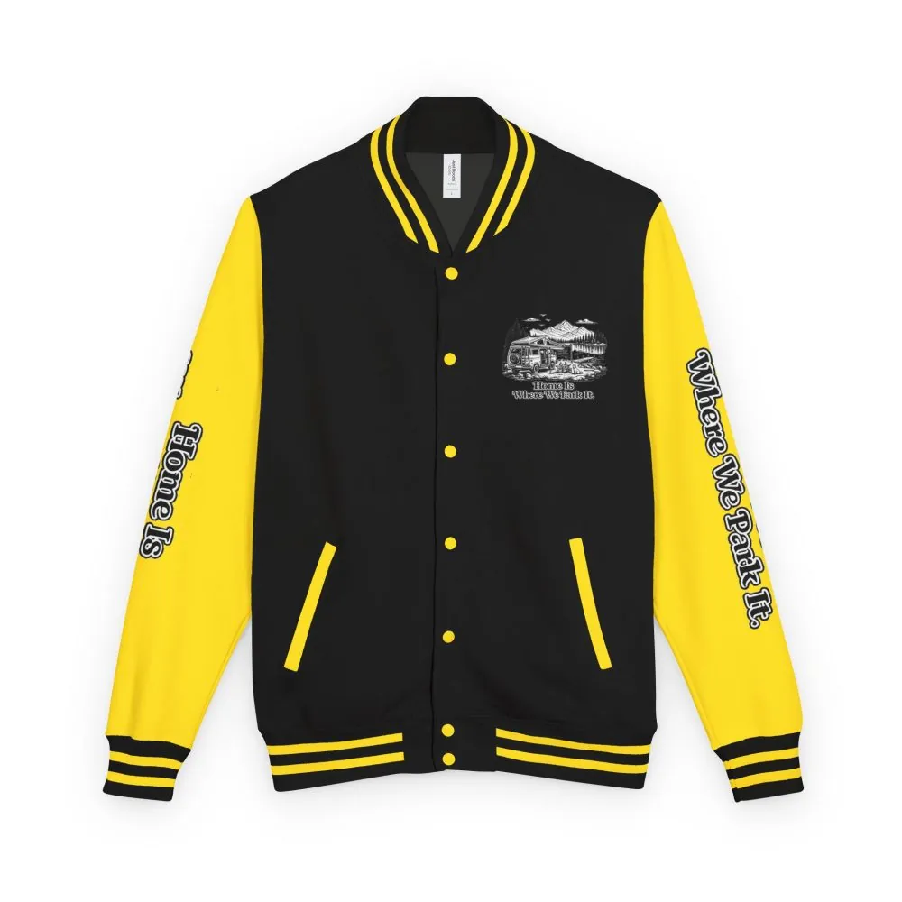 Unisex Heavyweight Letterman Jacket — "Home Is Where You Park It" Travel Varsity Coat
