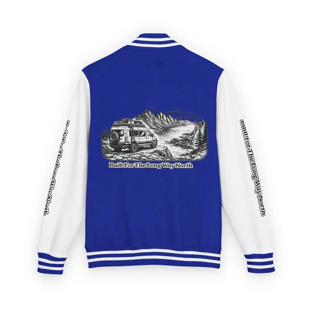 Unisex Heavyweight Letterman Jacket — "Built For The Long Way North" Travel Varsity Coat