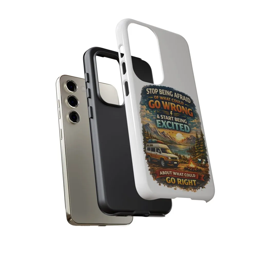 18318168136108513032_2048.jpeg Phone Case — "Stop Being Afraid" (Design Scenic-Line)