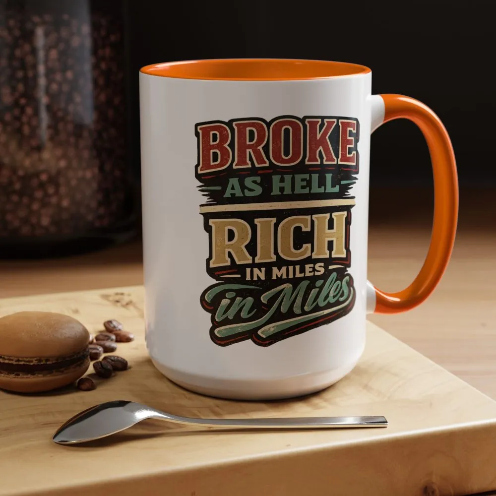 Accent Coffee Mug (11, 15oz) — "Broke As Hell" Design F**K-Line