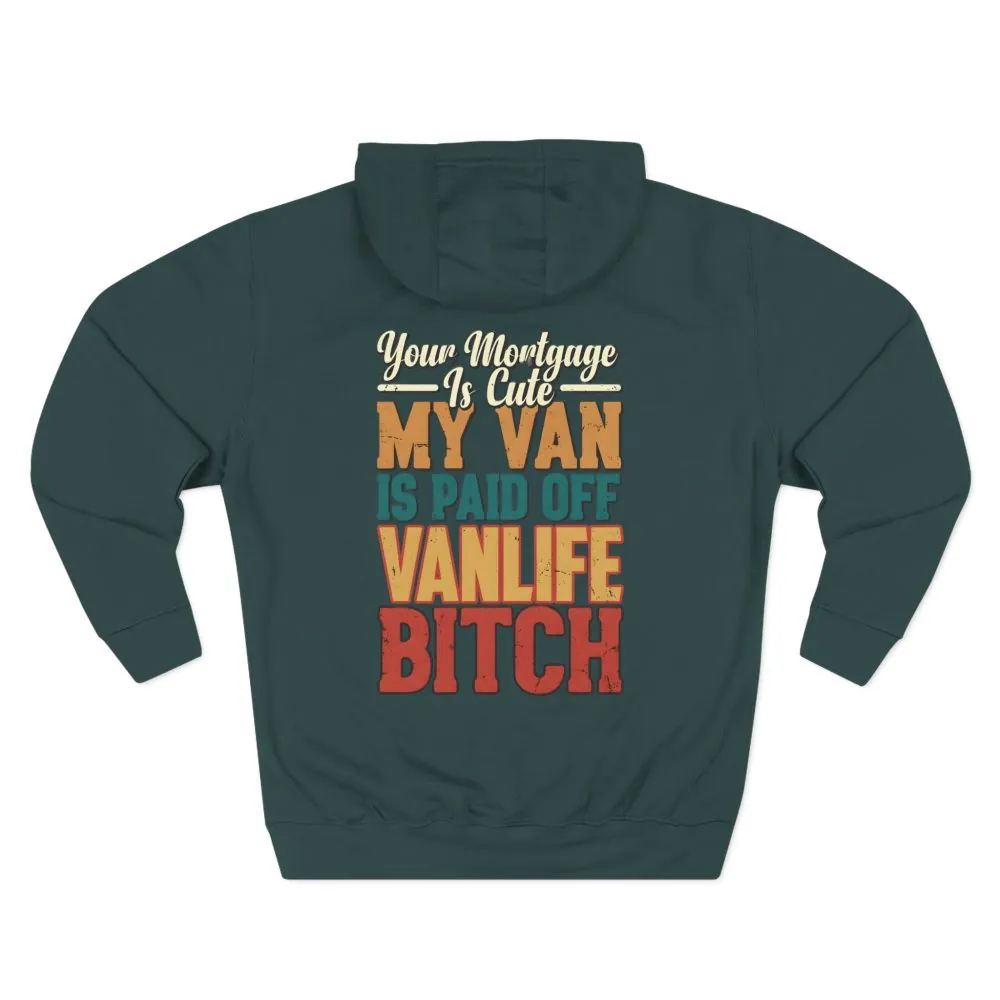 Three-Panel Fleece Hoodie - "Your Mortgage Is Cute" Design F**K-Line