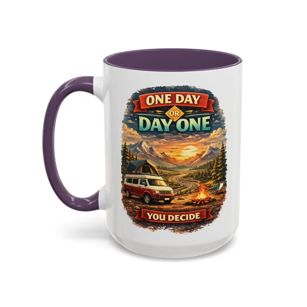 18349411683207195223_2048.jpeg Accent Coffee Mug (11, 15oz) — "One Day Or Day One" Design Scenic-Line