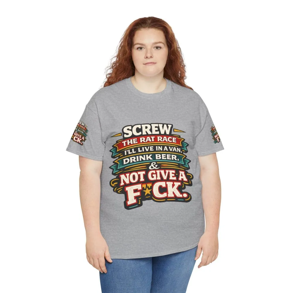 Unisex Heavy Cotton Tee — "Screw The Rat Race" Design F**K-Line