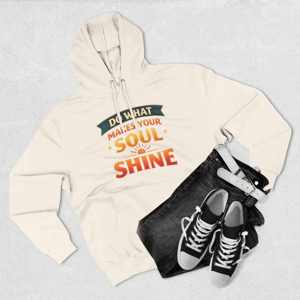 1862222171304181635_2048.jpeg Three-Panel Fleece Hoodie - "Do What Makes Your Soul Shine" Design Scenic-Line