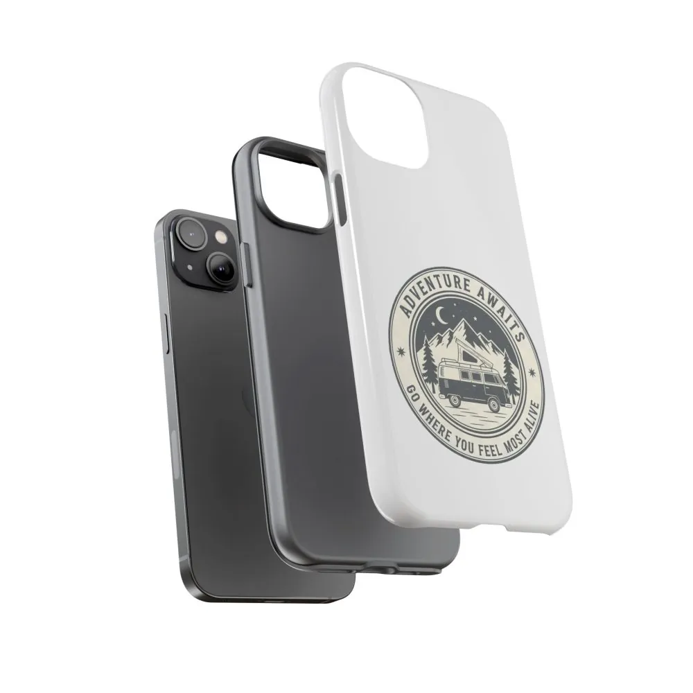 Phone Case — "Adventure Awaits-Go Where You Feel Most Alive" Camper Van Design