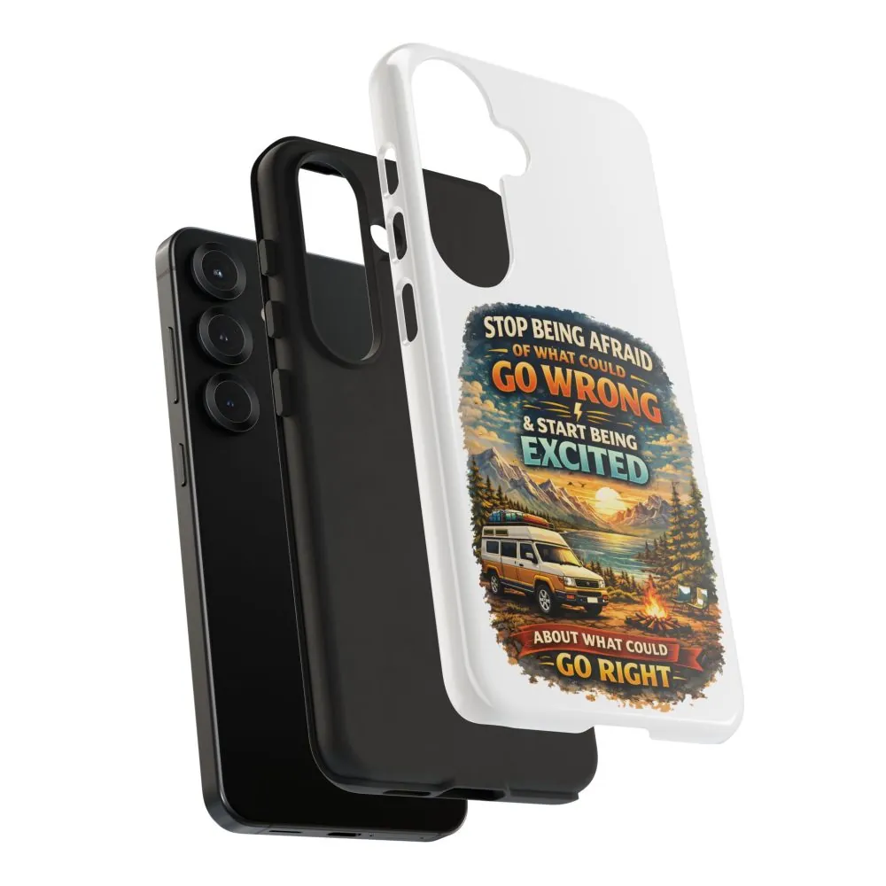 1912278539576038488_2048.jpeg Phone Case — "Stop Being Afraid" (Design Scenic-Line)