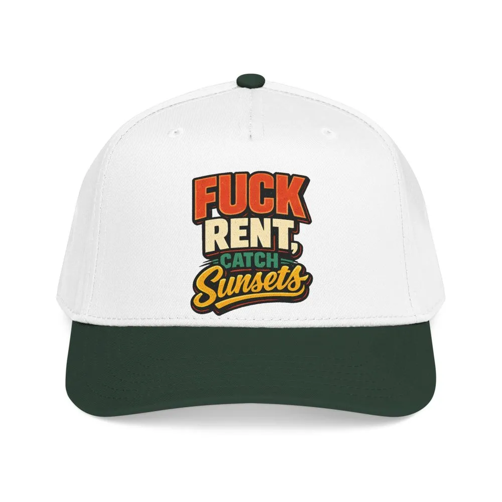 Baseball Cap - "Fuck Rent Catch Sunsets" Design F**K-Line