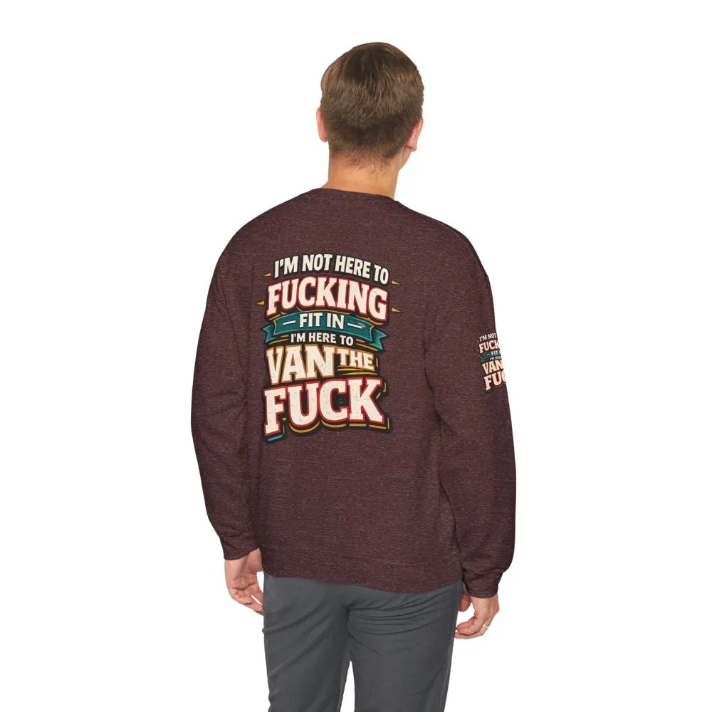 Unisex Heavy Blend™ Crewneck Sweatshirt — "I´m Not Here To Fucking Fit In" Design F**K-Line