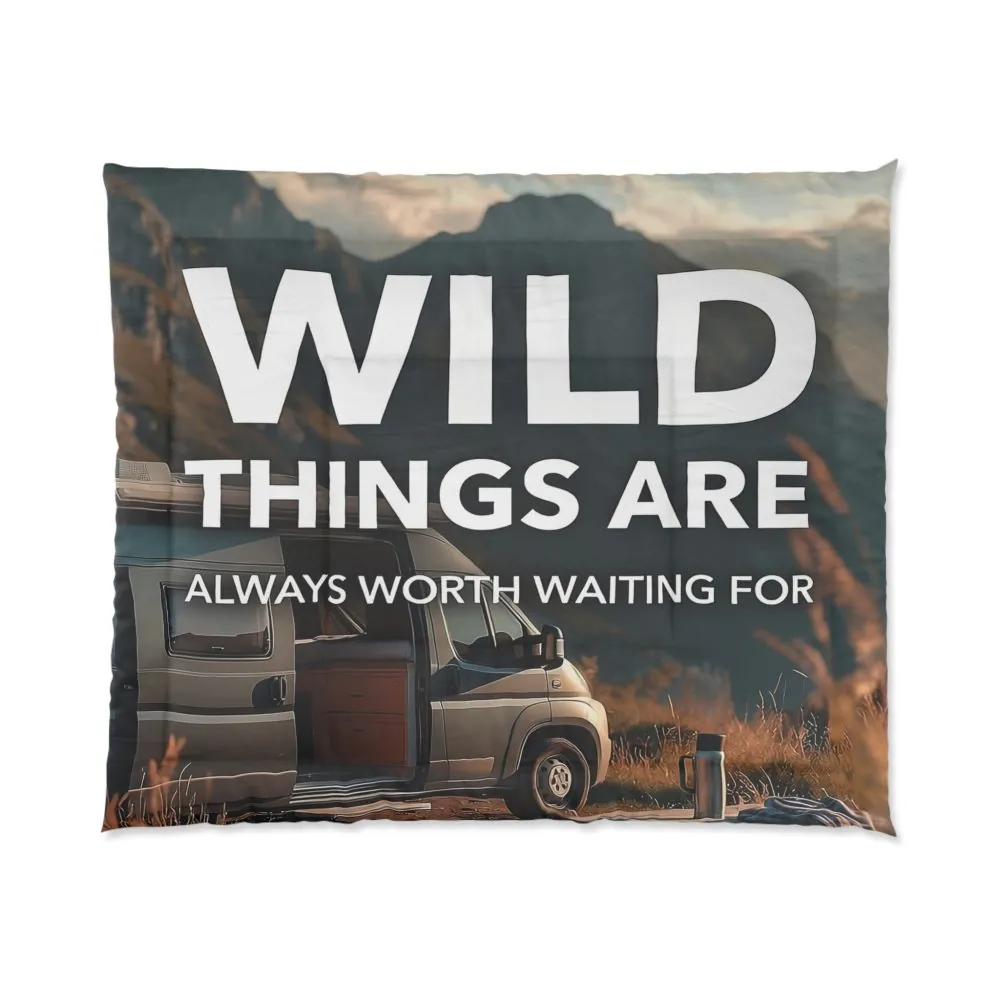 Comforter — "Wild Things Are Always Worth Waiting For" Adventure Travel Bedding
