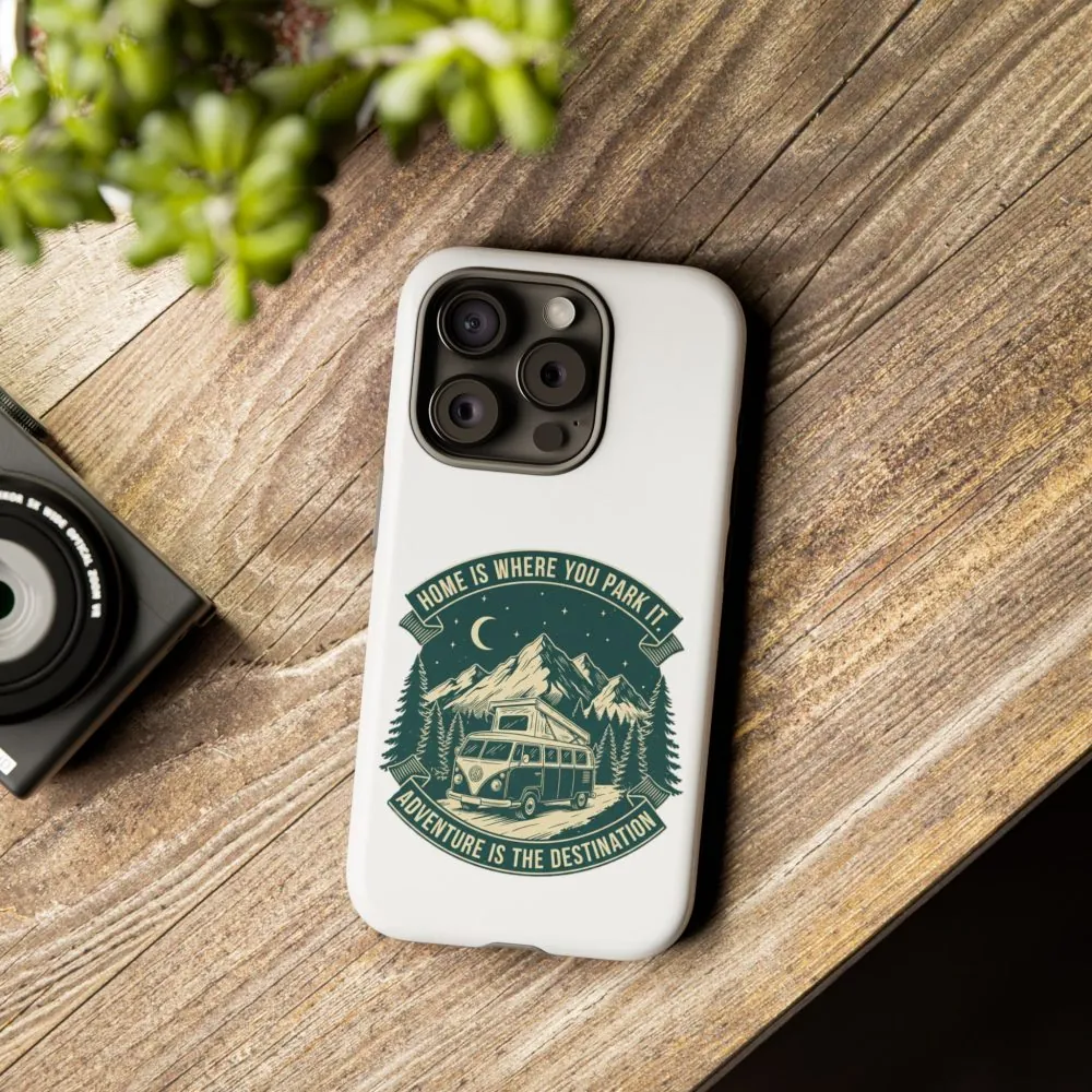 2061413577261415744_2048.jpeg Phone Case — "Home Is Where You Park It-Adventure is the destination" Camper Van Design