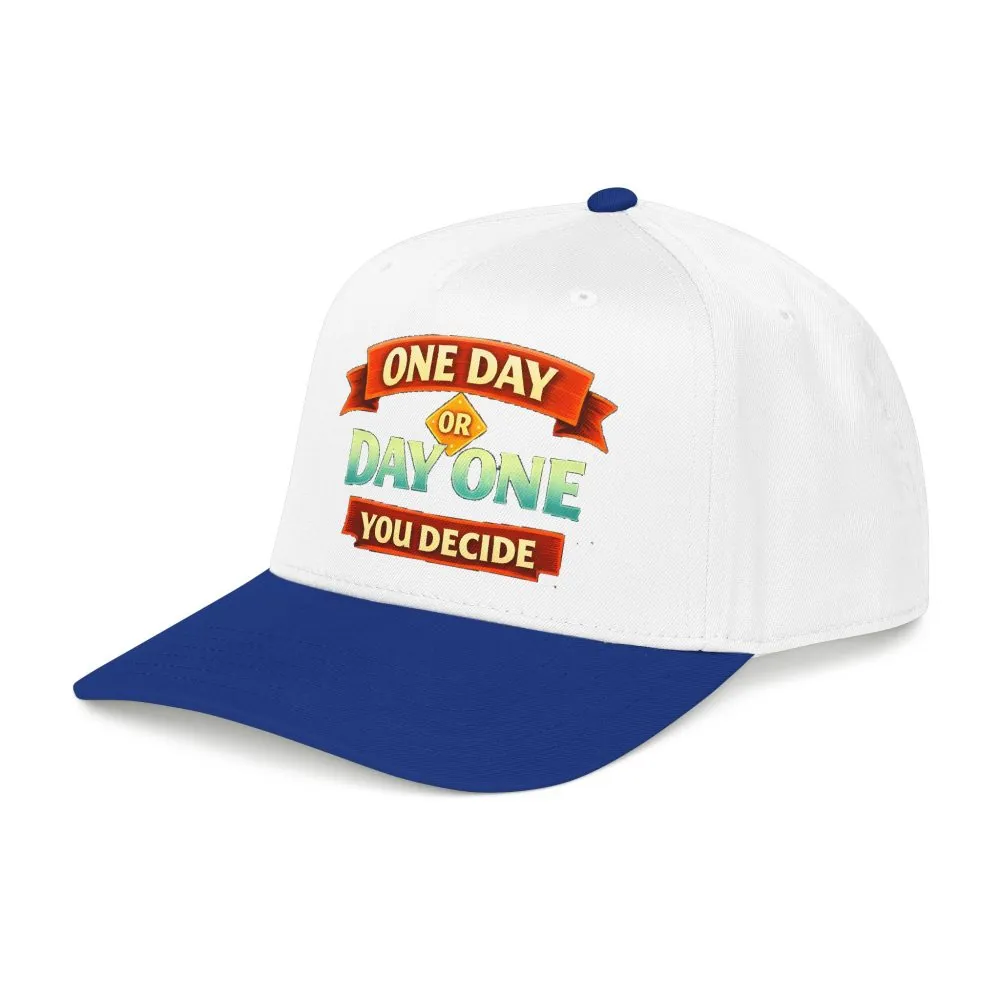Baseball Cap - "One Day Or Day One" Design Scenic-Line