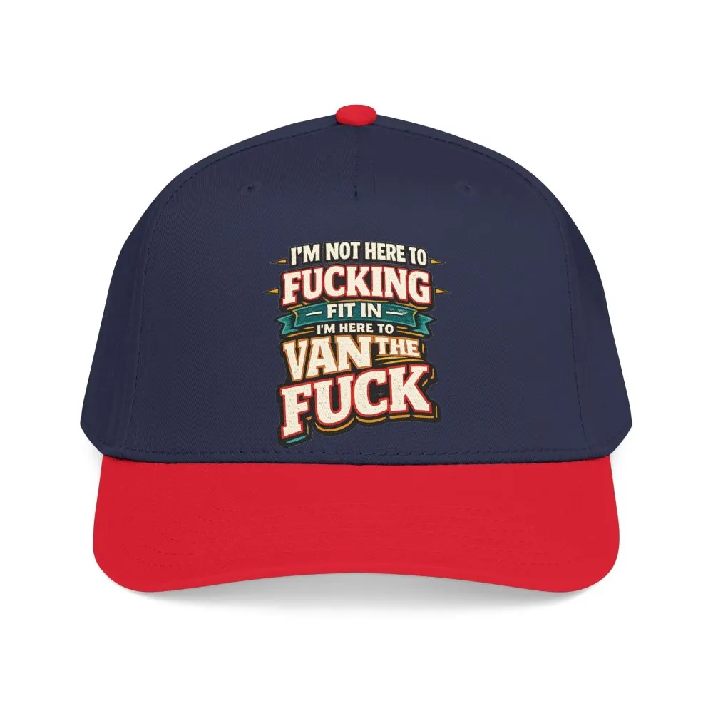Baseball Cap - "I´m Not Here To Fucking Fit In" Design F**K-Line