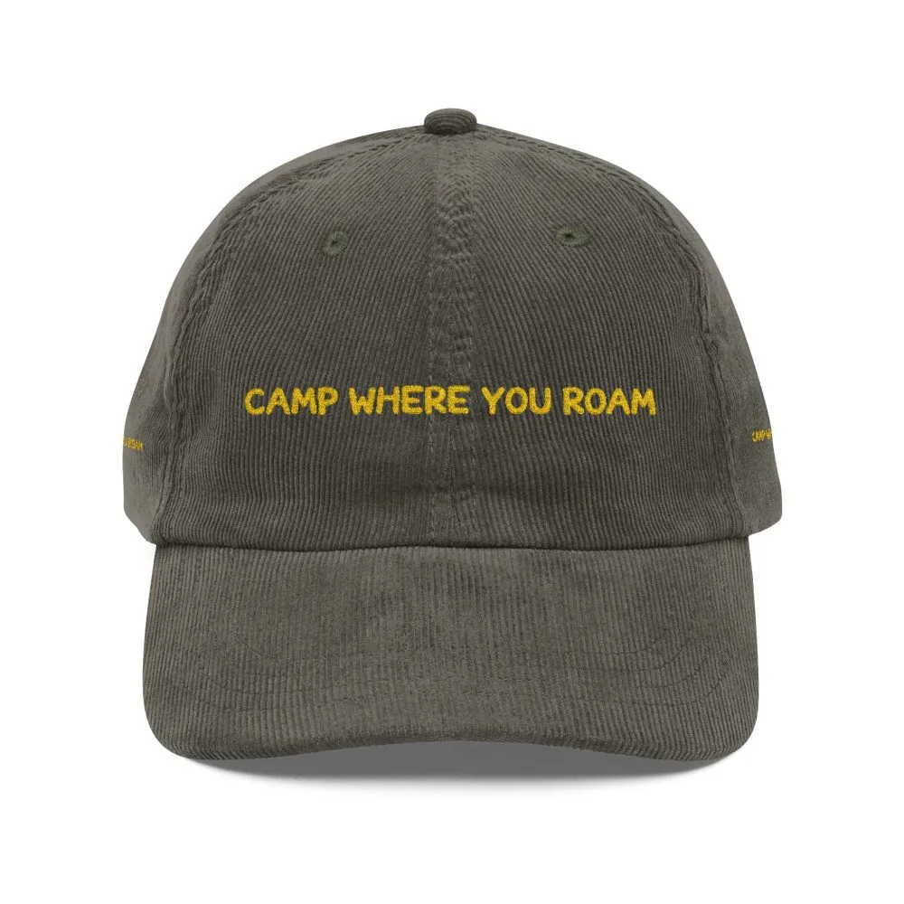 Vintage Corduroy Cap (Embroidery) — "Camp Where You Roam" Embroidered Hat