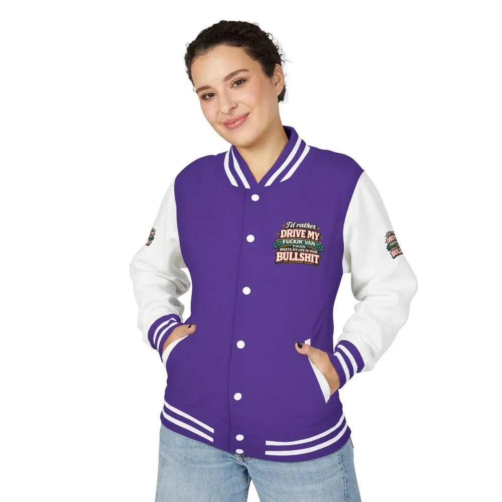 Unisex Heavyweight Letterman Jacket — "I´d Rather Drive My Fucking Van" Design F**K-Line