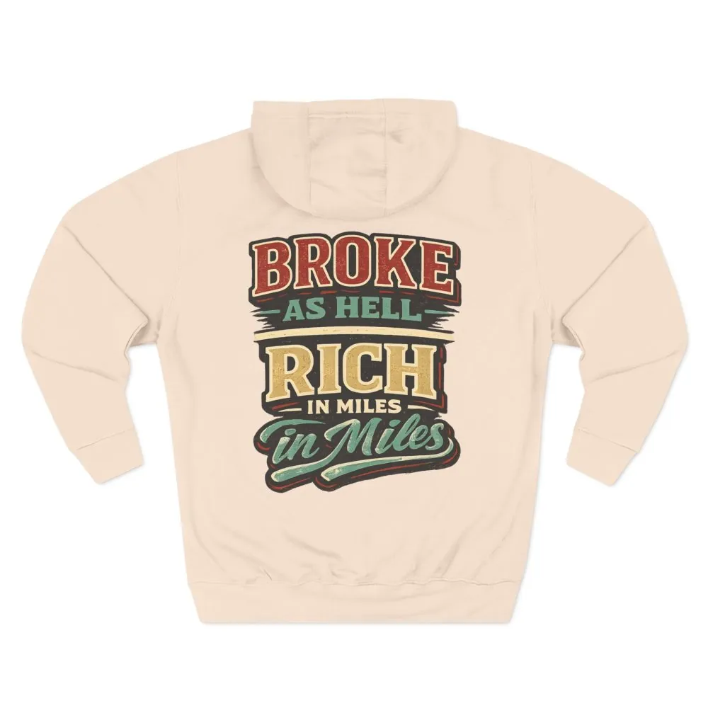 2185426930921131219_2048.jpeg Three-Panel Fleece Hoodie - "Broke As Hell" Design F**K-Line