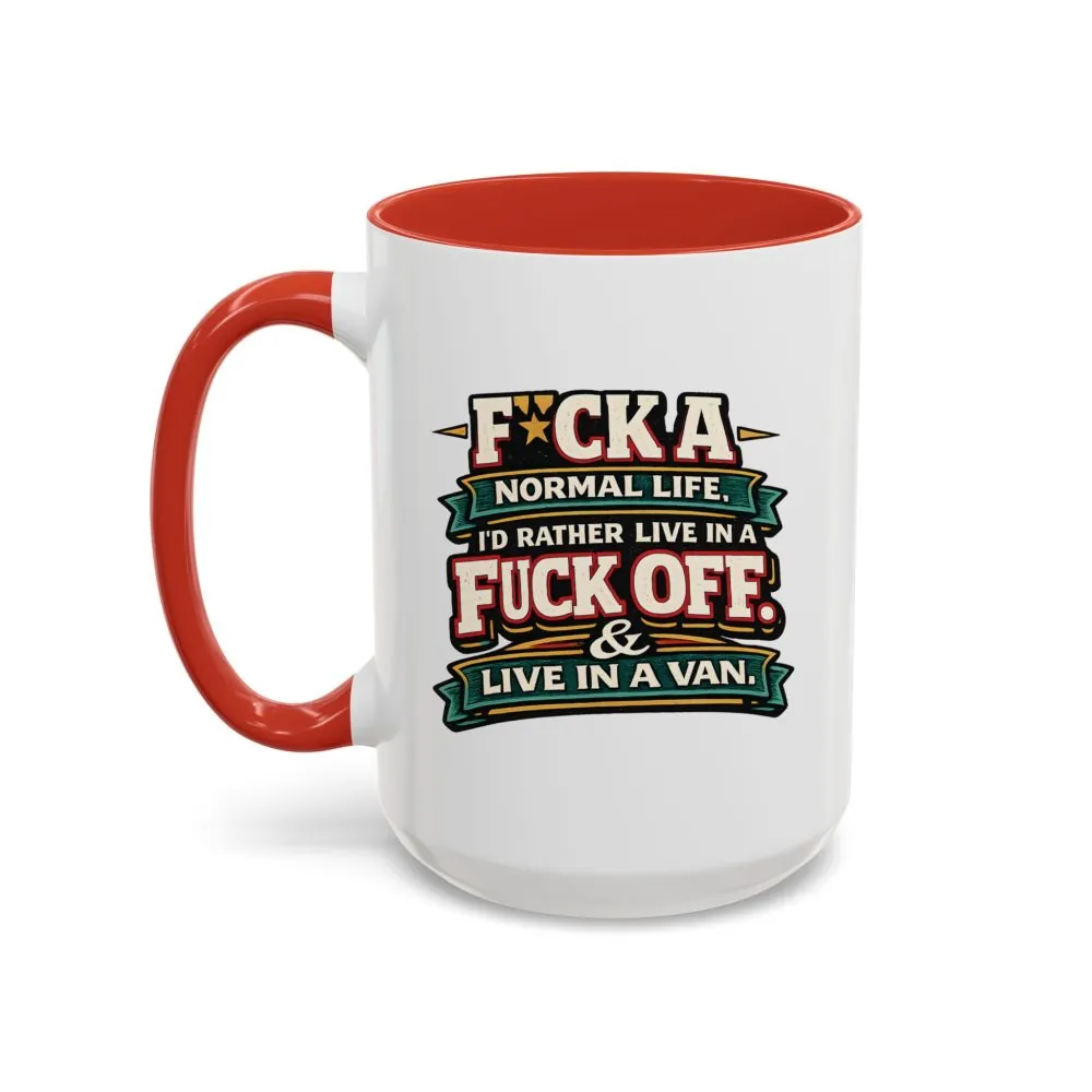 2210166902451744863_2048.jpeg Accent Coffee Mug (11, 15oz) — "Fuck A Normal Life" Design F**K-Line