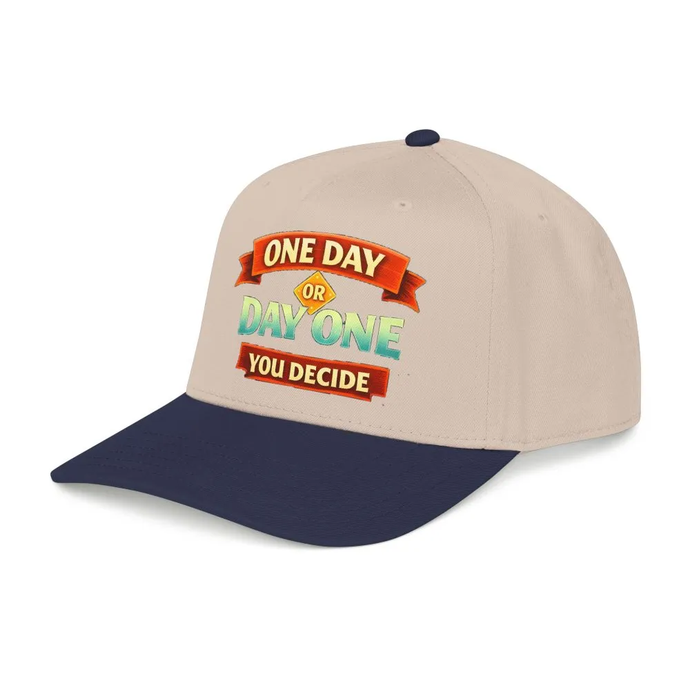 Baseball Cap - "One Day Or Day One" Design Scenic-Line