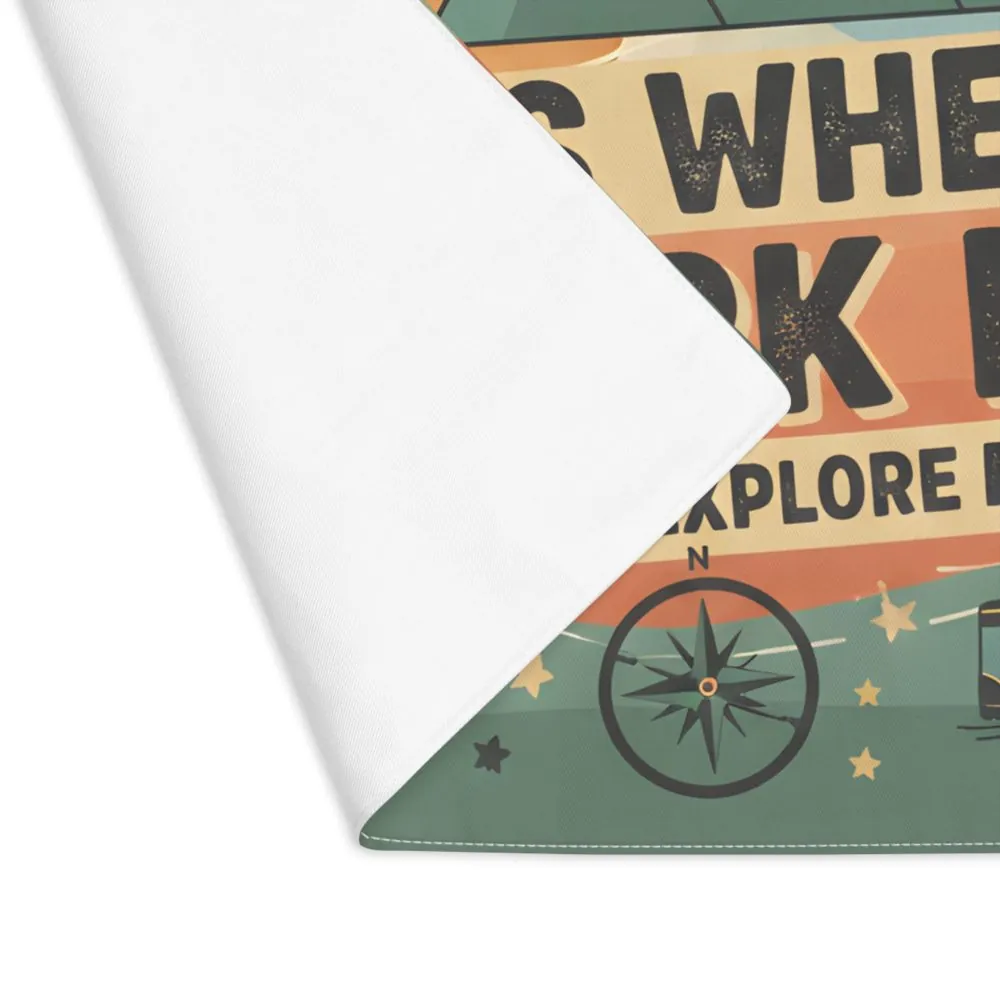 Camper Placemat — "Home Is Where You Park It" Adventure Dining Mat