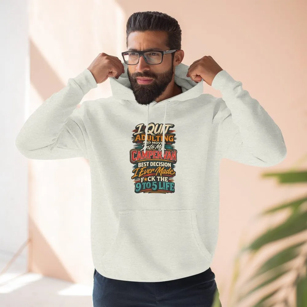 Three-Panel Fleece Hoodie - "I Quit Adulting" Design F**K-Line