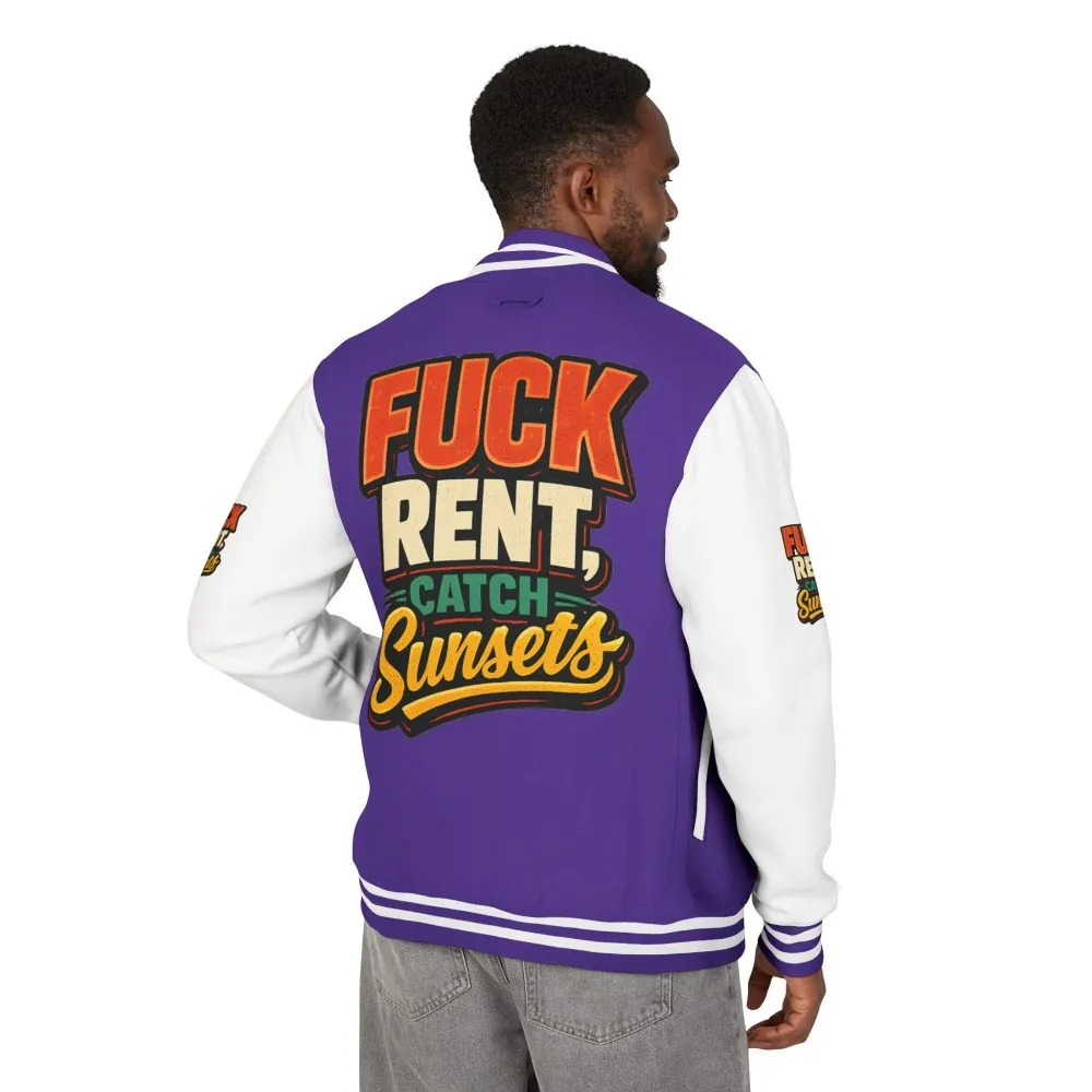 Unisex Heavyweight Letterman Jacket — "Fuck Rent Catch Sunsets" Design F**K-Line