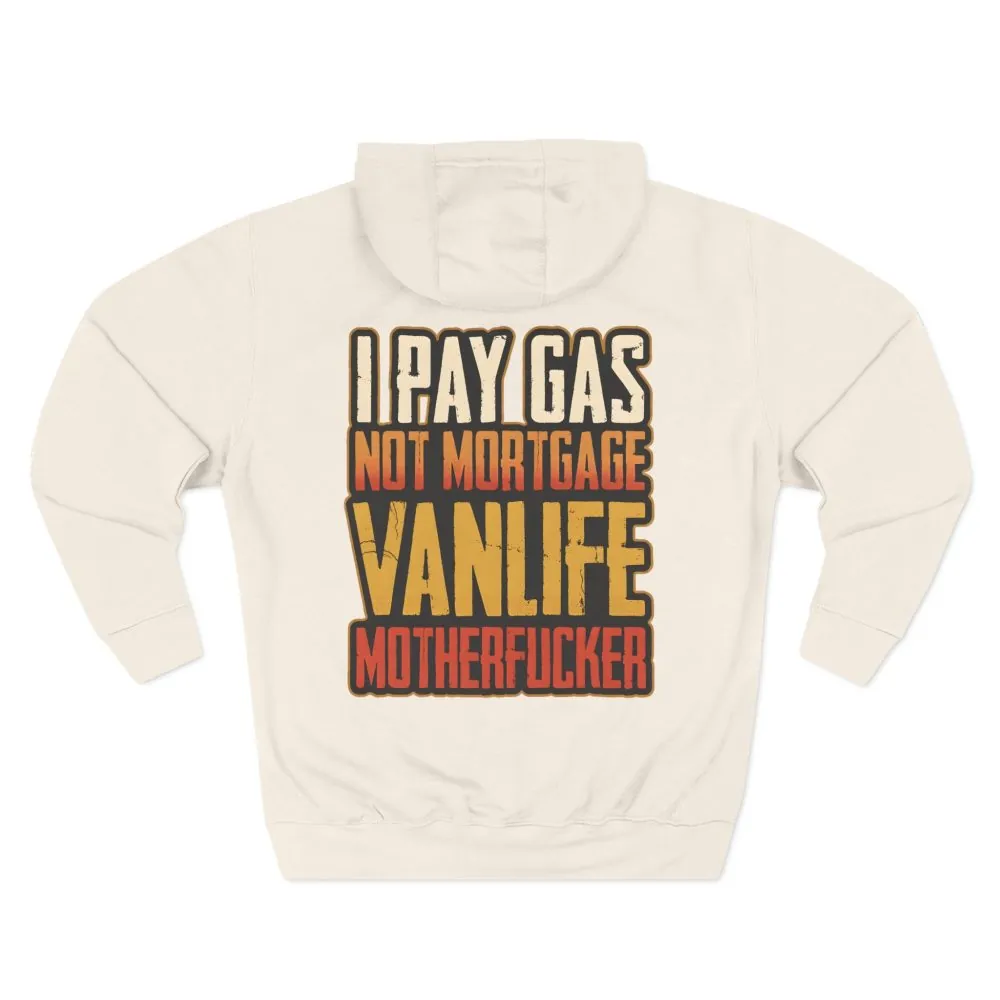 2333460334635608218_2048.jpeg Three-Panel Fleece Hoodie - "I Pay Gas Not Mortgage" Design F**K-Line