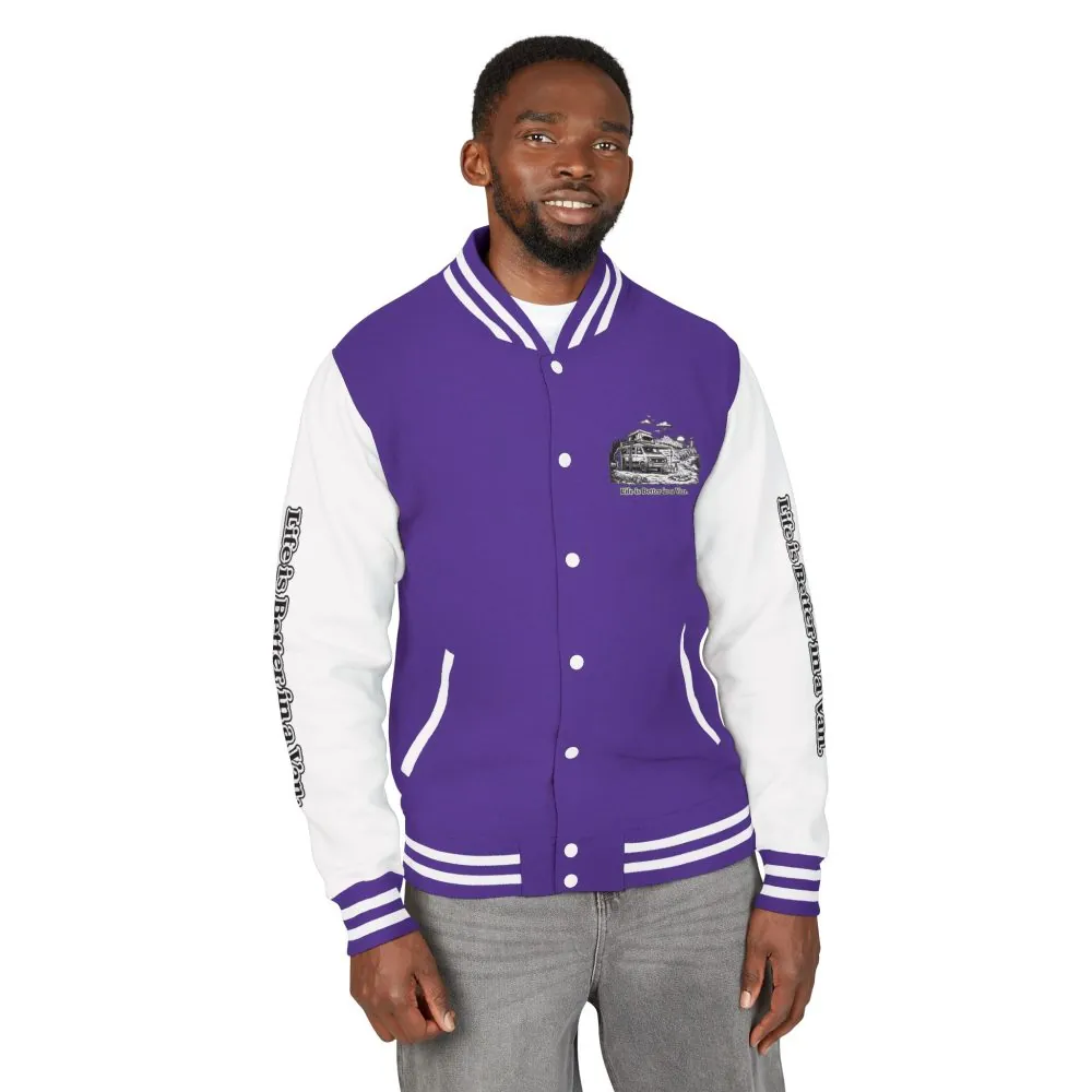 Unisex Heavyweight Letterman Jacket — "Life Is Better In A Van" Travel Varsity Coat