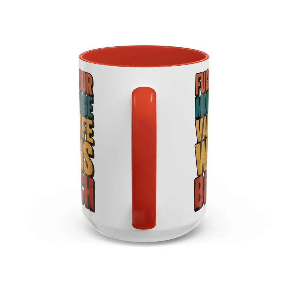 2371853727919776559_2048.jpeg Accent Coffee Mug (11, 15oz) — "Fuck Your Mortgage" Design F**K-Line