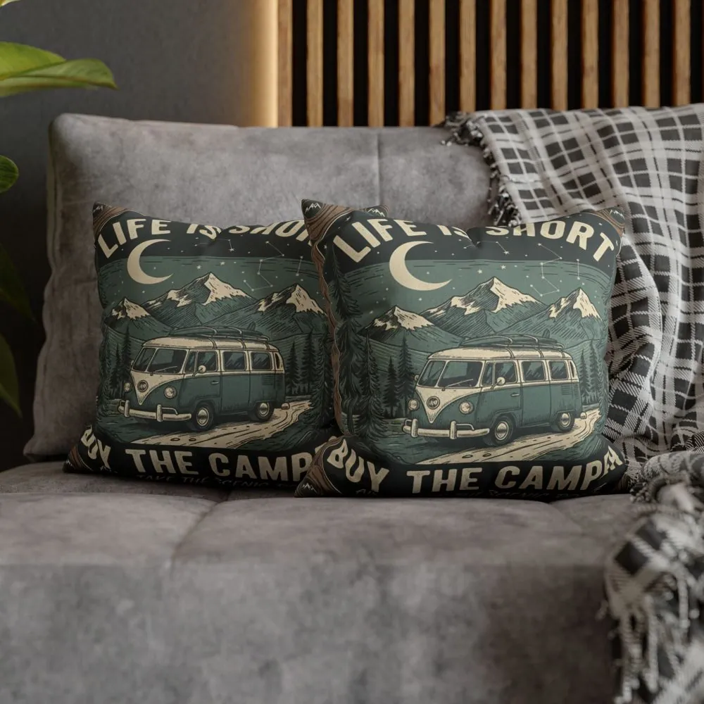 Pillowcase — "Life is short buy the camper and take the scenic route" Faux Suede Travel Throw Pillow Cover