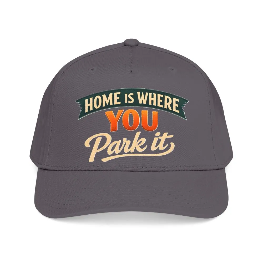 Baseball Cap - "Home Is where You Park It" Design Scenic-Line