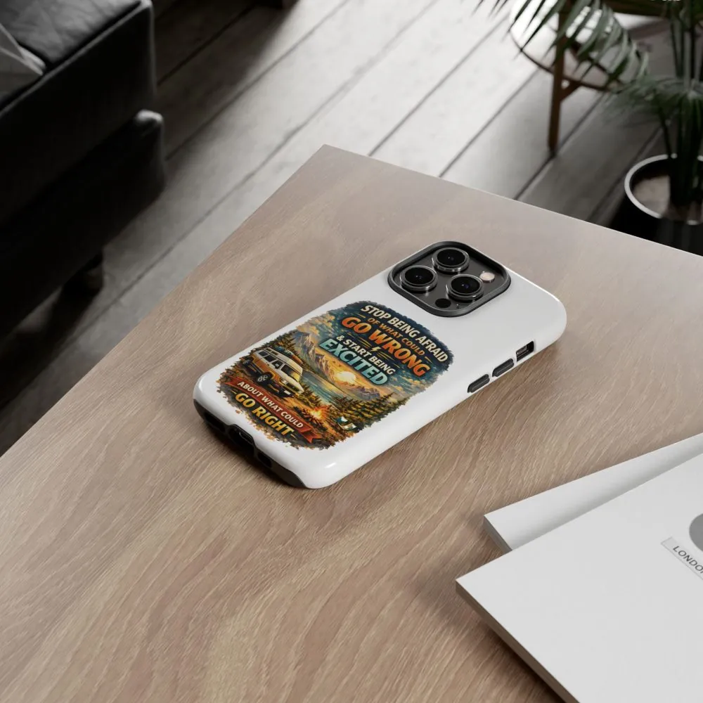 Phone Case — "Stop Being Afraid" (Design Scenic-Line)