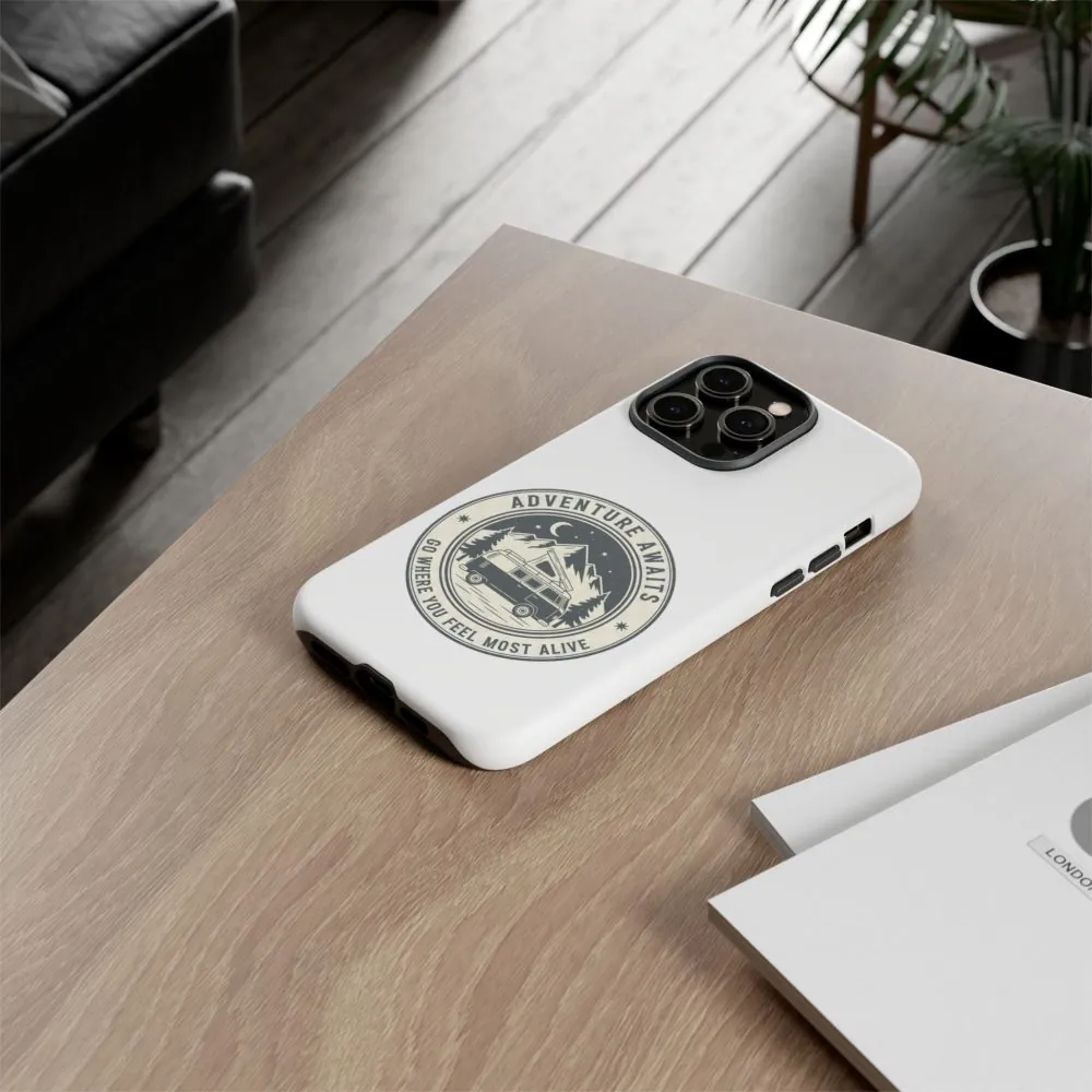 Phone Case — "Adventure Awaits-Go Where You Feel Most Alive" Camper Van Design