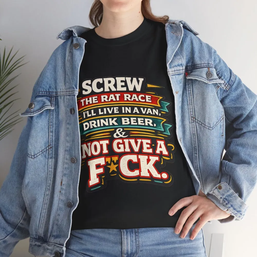 Unisex Heavy Cotton Tee — "Screw The Rat Race" Design F**K-Line
