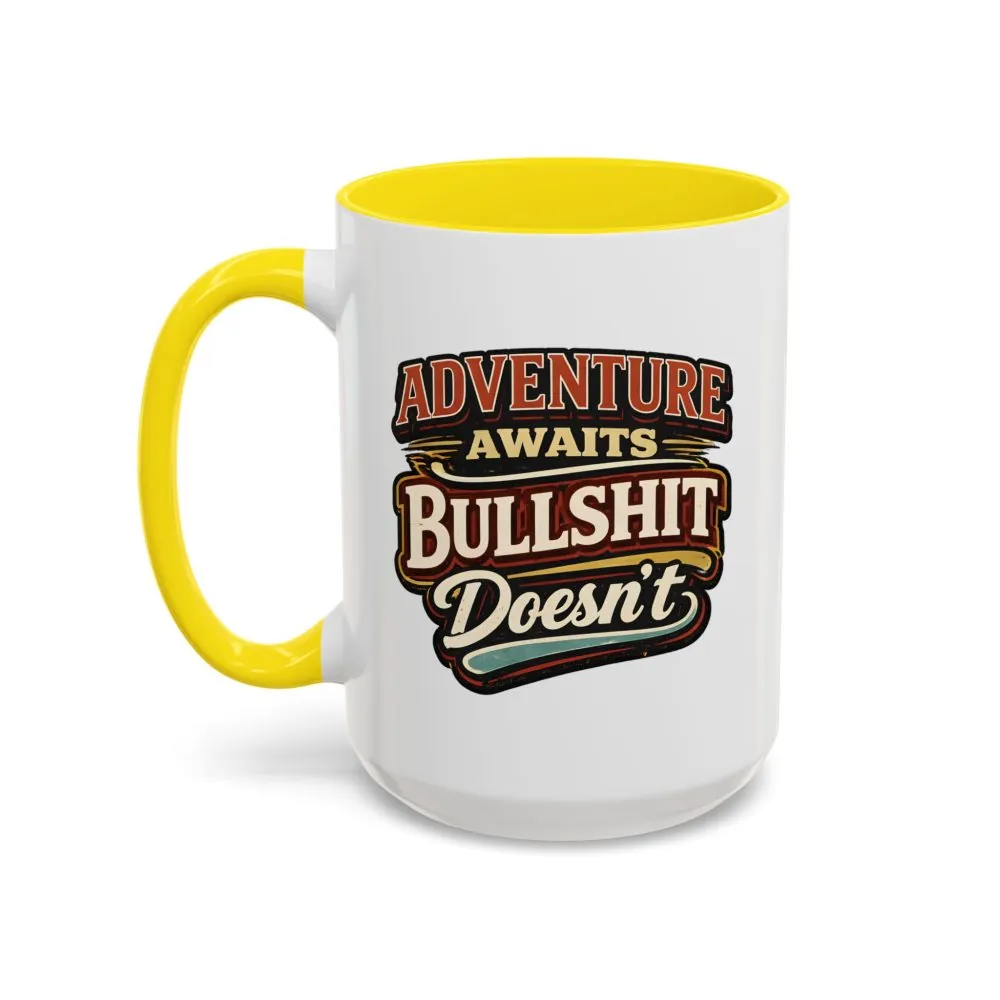 Accent Coffee Mug (11, 15oz) — "Adventure Awaits" Design F**K-Line