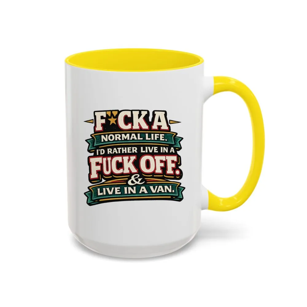 2468499893938290692_2048.jpeg Accent Coffee Mug (11, 15oz) — "Fuck A Normal Life" Design F**K-Line