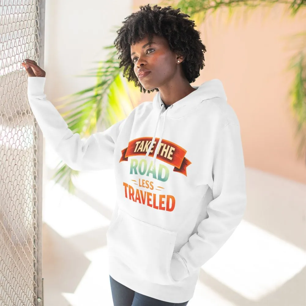 2476745042422701896_2048.jpeg Three-Panel Fleece Hoodie - "Take The Road Less Traveled" Design Scenic-Line